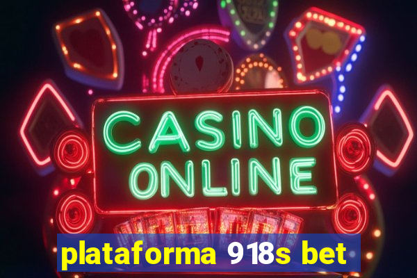 plataforma 918s bet